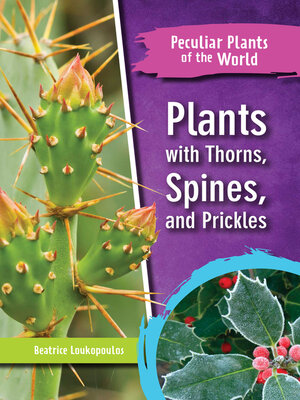 cover image of Plants with Thorns, Spines, and Prickles